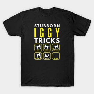 Stubborn Iggy Italian Greyhound Tricks - Dog Training T-Shirt